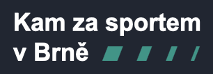 Kam za sportem v Brně